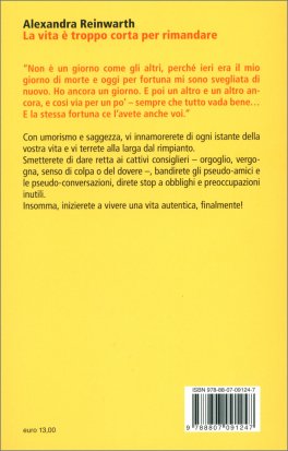 La Vita è troppo Corta per Rimandare — Libro - 2