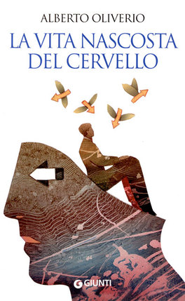 La Vita Nascosta del Cervello  — Libro - 1