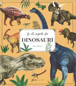 La Vita Segreta dei Dinosauri — Libro - 1