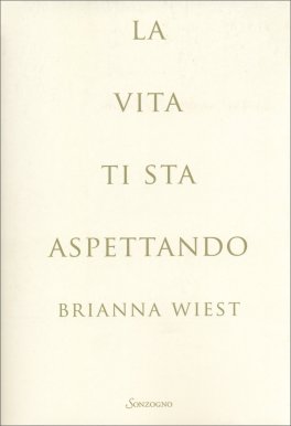 La Vita Ti Sta Aspettando — Libro - 1