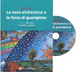 La Voce Alchemica e la Forza di Guarigione — Libro - 1