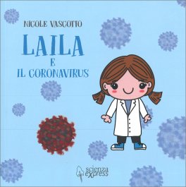 Laila e il Coronavirus — Libro - 1