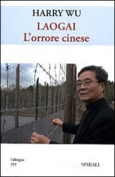 Laogai - L'Orrore Cinese