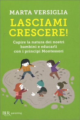Lasciami Crescere! — Libro - 1