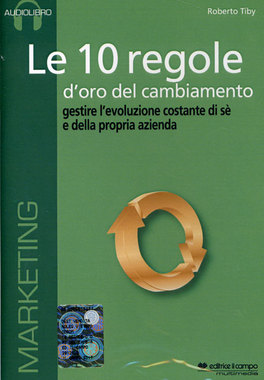 Le 10 Regole d'Oro del Cambiamento - Cd Mp3 — Audiolibro - 1