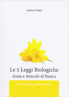 Le 5 Leggi Biologiche: Ansia e Attacchi di Panico — Libro - 1