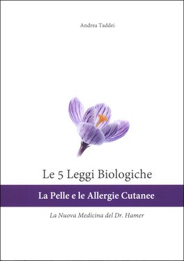 Le 5 Leggi Biologiche - La Pelle e le Allergie Cutanee  — Libro - 1