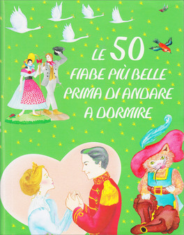 Le 50 Fiabe più Belle prima di Andare a Dormire — Libro - 1