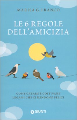Le 6 Regole dell'Amicizia — Libro - 1