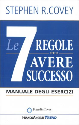Le 7 Regole per Avere Successo - Manuale degli Esercizi — Libro - 1
