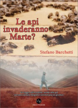 Le Api Invaderanno Marte? — Libro - 1