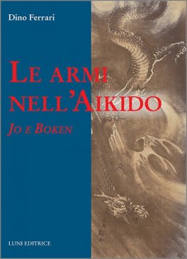 Le Armi nell'Aikido — Libro - 1