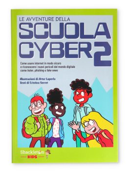 Le Avventure della Scuola Cyber - Vol. 2 — Libro - 1