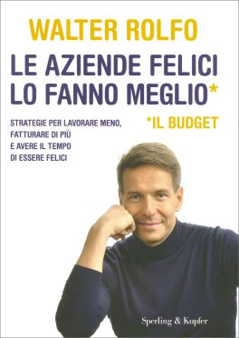 Le Aziende Felici lo Fanno Meglio *il  Budget — Libro - 1