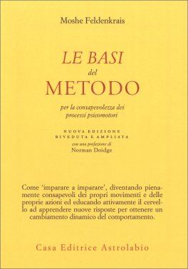 Le Basi del Metodo per la Consapevolezza dei Processi Psicomotori — Libro - 1