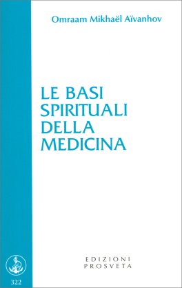 Le Basi Spirituali della Medicina — Libro - 1