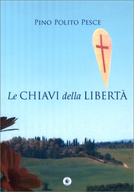 Le Chiavi della Libertà — Libro - 1