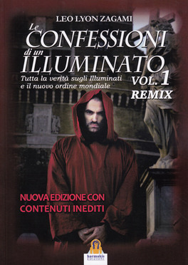 Le Confessioni di un Illuminato - Vol. 1 Remix — Libro - 1
