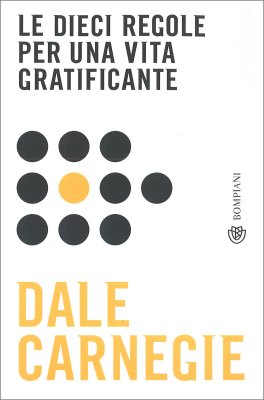 Le Dieci Regole per una Vita Gratificante — Libro - 1