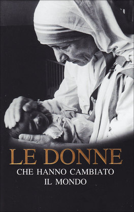 Le Donne che Hanno Cambiato il Mondo  — Libro - 1