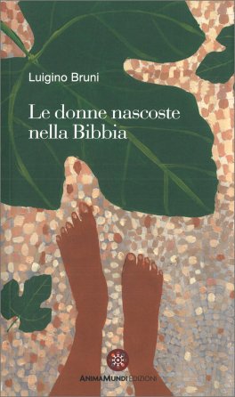 Le Donne Nascoste nella Bibbia — Libro - 1