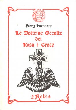 Le Dottrine Occulte dei Rosa+Croce — Libro - 1