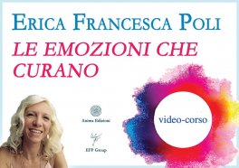 Video Corso - Le Emozioni che Curano — Digitale - 1