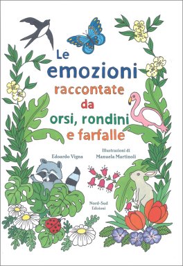 Le Emozioni Raccontate da Orsi, Rondini e Farfalle — Libro - 1