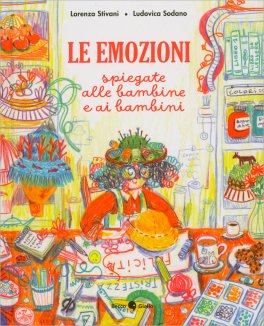 Le Emozioni Spiegate alle Bambine e ai Bambini — Libro - 1