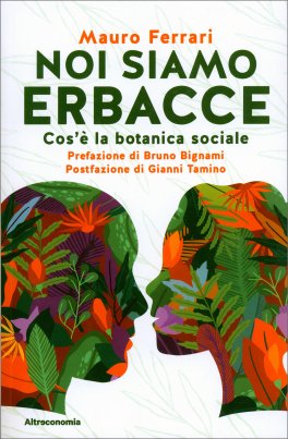 Noi Siamo Erbacce — Libro - 1