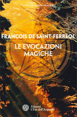 Le Evocazioni Magiche