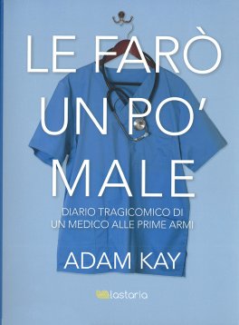 Le Farò un po' Male — Libro - 1