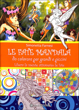 Le Fate Mandala da Colorare per Grandi e Piccini — Libro - 1