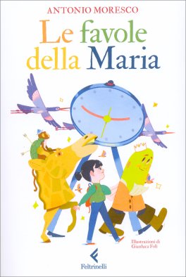 Le Favole della Maria — Libro - 1
