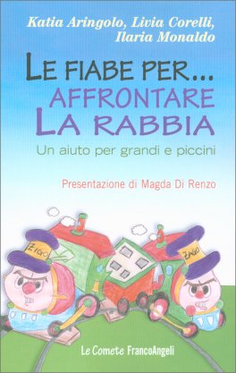 Le Fiabe per... Affrontare la Rabbia — Libro - 1