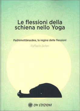 Le Flessioni della Schiena nello Yoga - Vol. 1 — Libro - 1
