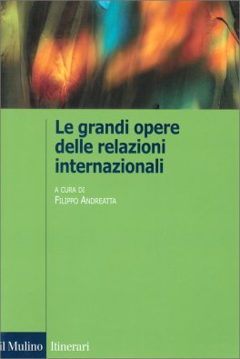Le Grandi Opere delle Relazioni Internazionali — Libro - 1