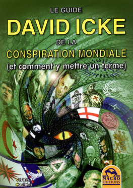 Le Guide de David Icke de la Conspiration Mondiale 