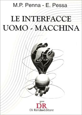 Le Interfacce Uomo-Macchina — Libro - 1