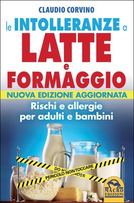Le Intolleranze a Latte e Formaggio  — Libro - 1