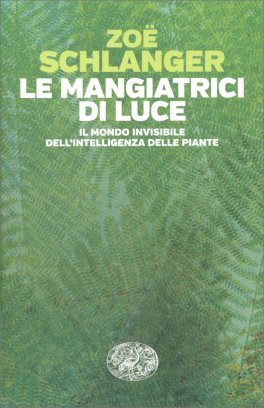 Le Mangiatrici di Luce — Libro - 1