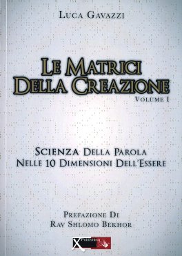 Le Matrici della Creazione - Vol. 1 — Libro - 1