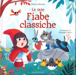 Le Mie Fiabe Classiche — Libro - 1