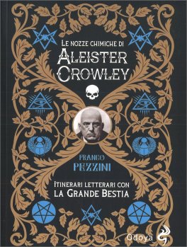 Le Nozze Chimiche di Aleister Crowley — Libro - 1