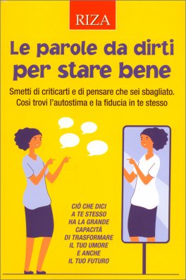 Le Parole da Dirti per Stare Bene — Libro - 1