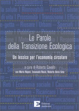 Le Parole della Transizione Ecologica — Libro - 1