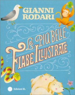 Le Più Belle Fiabe Illustrate — Libro - 1