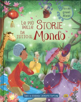 Le Più Belle Storie da Tutto il Mondo — Libro - 1