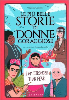 Le Più Belle Storie di Donne Coraggiose — Libro - 1