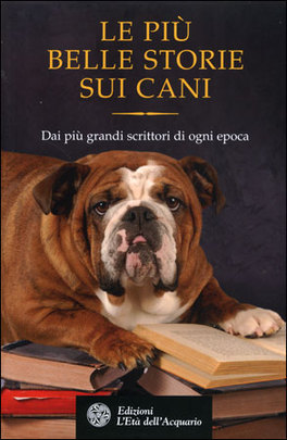 Le Più Belle Storie sui Cani